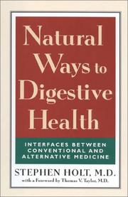 Cover of: Natural Ways to Digestive Health: Interfaces Between Conventional and Alternative Medicine