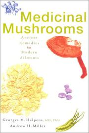 Cover of: Medicinal Mushrooms: Ancient Remedies for Modern Ailments