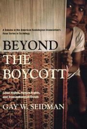 Cover of: Beyond the Boycott by Gay W. Seidman, Gay W. Seidman