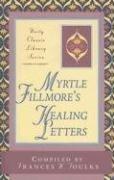 Cover of: Myrtle Fillmore Healing Letters by Myrtle Fillmore