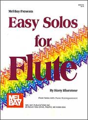 Mel Bay Easy Solos for Flute by Harry Bluestone