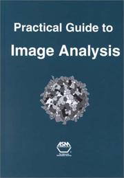 Cover of: Practical Guide to Image Analysis by John J. Friel, John J. Friel