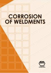 Cover of: Corrosion of Weldments | J.R. Davis