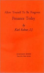 Cover of: Allow Yourself to Be Forgiven: Penance Today