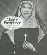 Cover of: A Belief in Providence: A Life of Saint Theodora Guerin