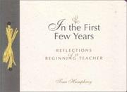 In the First Few Years by Tina Humphrey