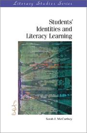 Students' identities and literacy learning by Sarah J. McCarthey, IRA