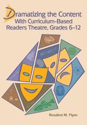 Cover of: Dramatizing the Content With Curriculum-based Readers Theatre, Grades 612