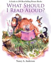 Cover of: What Should I Read Aloud? A Guide to 200 Best-selling Picture Books by Nancy A. Anderson