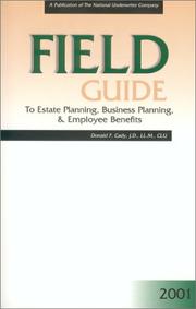Cover of: Field Guide: To Estate Planning, Business Planning, & Employee Benefits