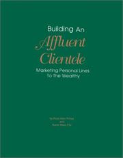 Cover of: Building an Affluent Clientele by Russ Alan Prince, Karen Maru File