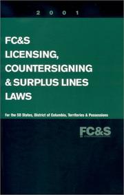 Cover of: Fc&s Licensing, Countersigning & Surplus Lines Laws