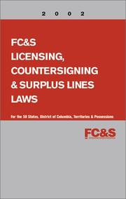 Cover of: Fc&s Licensing, Countersigning & Surplus Lines Laws 2002