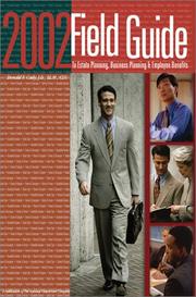 Cover of: 2002 Field Guide to Estate Planning, Business Planning, and Employee Benefits