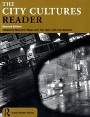 Cover of: The city cultures reader by [edited by] Malcolm Miles and Tim Hall ; with Iain Borden.