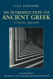 Cover of: An Introduction to Ancient Greek by C. A. E. Luschnig