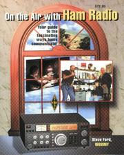 Cover of: On the Air With Ham Radio: Your Guide to the Fascinating Ways Hams Communicate!