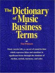 Cover of: The Dictionary of Music Business Terms by Whitsett Tim