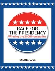 Cover of: Race for the Presidency 2008: Winning the 2008 Nomination