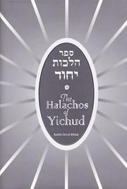 Cover of: The Halachos of Yichud by Rabbi Dovid Ribiat