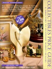 Cover of: Collectibles Price Guide & Directory to Secondary Market Dealers: More Than 67,000 Collectibles Listed (Collector's Information Bureau's Collectibles Price Guide, 10th ed)