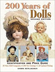 Cover of: 200 Years of Dolls: Identification and Price Guide (200 Years of Dolls: Identification & Price Guide)