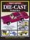 Cover of: Today's Hottest Die-Cast Vehicles