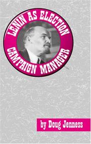 Cover of: Lenin As Election Campaign Manager (Merit) by Doug Jenness