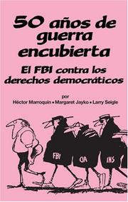 Cover of: 50 Anos De Guerra Encubierta: El FBI Contra Los Derechos Democraticos