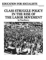 Cover of: Class Struggle Policy in the Rise of the Labor Movement