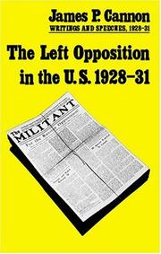 Cover of: The Left Opposition in U.S.: Writings and Speeches, 1928-31