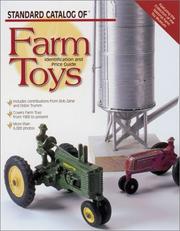 Cover of: Standard Catalog of Farm Toys: Identification and Price Guide