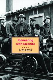 Cover of: Pioneering with Taconite by E. W. Davis