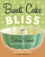 Bundt Cake Bliss by Susanna Short
