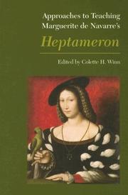 Approaches to Teaching Margueritte De Navarre's Heptameron (Approaches to Teaching World Literature) by Colette H. Winn