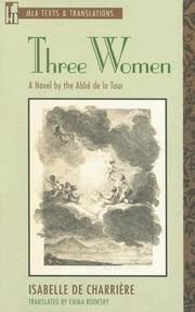 Cover of: Three Women: A Novel by the Abbe De La Tour