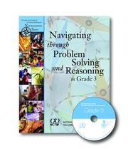 Cover of: Navigating Through Problem Solving and Reasoning in Grade 3 (Principles and Standards for School Mathematics Navigations) (Principles and Standards for ... for School Mathematics Navigations) by National Council of Teachers of Mathemat