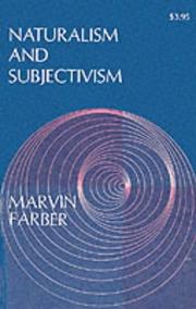 Cover of: Naturalism & Subjectivism by Marvin Farber
