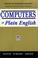 Cover of: Computers In Plain English