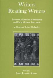Cover of: Writers Reading Writers: Intertextual Studies in Medieval and Early Modern Literature in Honor of Robert Hollander