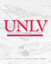 The University of Nevada, Las Vegas by Eugene P. Moehring