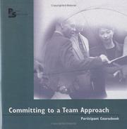 Cover of: Committing to a Team Approach Workshop - Complete