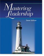 Cover of: Mastering Leadership: Facilitator's Guide