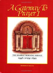 Cover of: A Gateway to Prayer: The Shema and the Amidah (Gateway to Prayer) (Gateway to Prayer)