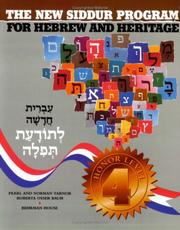 Cover of: The New Siddur Program for Hebrew and heritage =: [ÃÂ»Ivrit hÃÂ£adashah le-todaÃÂ»at tefilah]