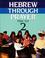 Cover of: Hebrew Through Prayer, Book Two