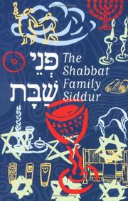 Cover of: P'Nei Shabbat: Shabbat Family Siddur of Congregation B'Nai Jeshurun in New York City