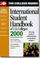 Cover of: International Student Handbook 2000 (International Student Handbook of Us Colleges 2000)