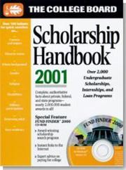 Cover of: The College Board Scholarship Handbook 2001: All-New Fourth Annual Edition (Scholarship Handbook, 2001)