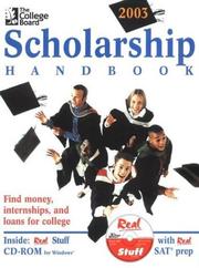 Cover of: The College Board Scholarship Handbook 2003: All-New Sixth Edition